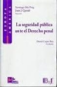 SEGURIDAD PUBLICA ANTE EL DERECHO PENAL de MIR PUIG, SANTIAGO 