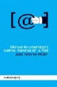 MANUAL DE URBANIDAD EN LA RED de MILLAN, JOSE ANTONIO 