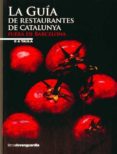 LA GUIA DE RESTAURANTES DE CATALUNYA di VV.AA. 