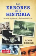 LOS ERRORES DE LA HISTORIA di ROSSING, ROGER 