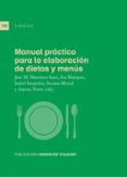 MANUAL PRACTICO PARA LA ELABORACION DE DIETAS Y MENUS di VV.AA. 