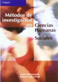 METODOS DE INVESTIGACION EN CIENCIAS HUMANAS Y SOCIALES di LOSADA, JOSE LUIS  LOPEZ-FEAL, RAFAEL 