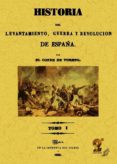 HISTORIA DEL LEVANTAMIENTO, GUERRA Y REVOLUCION DE ESPAA (3 TOMO S) (ED. FACSIMIL) de CONDE DE TORENO 