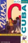 CUBA (GUIA VIVA) di VV.AA. 