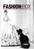 FASHION: BOX de MANCHINELLI, ANTONIO 
