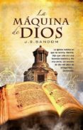 LA MAQUINA DE DIOS de SANDOM, J.G. 
