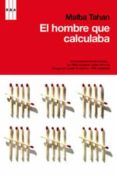 EL HOMBRE QUE CALCULABA de TAHAN, MALBA 