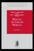 MANUAL DE EMPLEO PUBLICO de CASTILLO BLANCO, FEDERICO A. 
