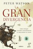 LA GRAN DIVERGENCIA de WATSON, PETER 