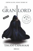 EL GRAN LORD (CRONICAS DEL MAGO NEGRO III) de CANAVAN, TRUDI 
