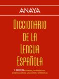 DICCIONARIO ANAYA DE LA LENGUA di VV.AA. 