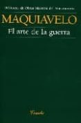 EL ARTE DE LA GUERRA de MAQUIAVELO, NICOLAS 