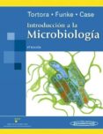 INTRODUCCION A LA MICROBIOLOGIA 9 EDICION de TORTORA, GERARD J. 