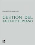 GESTIN DE TALENTO HUMANO di CHIAVENATO, IDALBERTO 