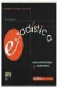 ESTADISTICA PARA ADMINISTRACION Y ECONOMIA (VOL. I) (7 ED.) de SWEENEY, DENNIS J.  WILLIAMS, THOMAS A.  ANDERSON, DAVID R. 