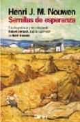 SEMILLAS DE ESPERANZA de NOUWEN, HENRI 