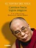 EL TANTRA DEL YOGA: CAMINOS HACIA LOGROS MAGICOS de DALAI LAMA 