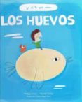 LOS HUEVOS: YO SE LO QUE COMO de SIMON, PHILIPPE  GOUNY, NICOLAS 