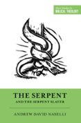 The Serpent And The Serpent Slayer (ebook)