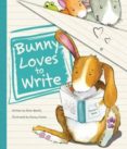 BUNNY LOVES TO WRITE di VV.AA