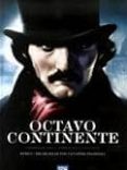 OCTAVO CONTINENTE N 1: EDGAR ALLAN POE. LA ULTIMA PESADILLA de VILA, CHRISTIAN 