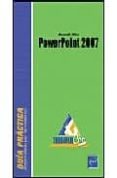 MICROSOFT OFFICE POWERPOINT 2007 (COLECCION TRIUNFAR CON) di VV.AA