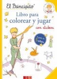 EL PRINCIPITO. LIBRO PARA COLOREAR Y JUGAR di VV.AA. 
