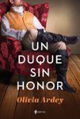 UN DUQUE SIN HONOR de ARDEY, OLIVIA 