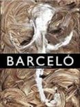 MIQUEL BARCELO: METAMORFOSIS de BARCELO, MIQUEL 
