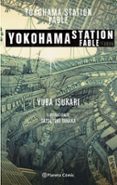 YOKOHAMA STATION (NOVELA) di VV.AA. 