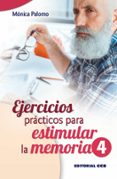 EJERCICIOS PRACTICOS PARA ESTIMULAR LA MEMORIA 4 di PALOMO, MONICA 