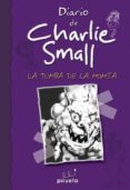 DIARIO DE CHARLIE SMALL: LA TUMBA DE LA MOMIA di VV.AA
