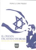 EL ORIGEN DEL ESTADO DE ISRAEL: BIOGRAFIA DE THEODOR HERZL di COBO PULIDO, PEDRO J. 
