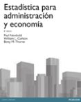 ESTADISTICA PARA ADMINISTRACIN Y ECONOMIA di NEWBOLD, PAUL 