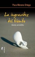 INGRAVIDEZ DEL BIOMBO de MORENO ORTEGA, PACO 