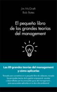 EL PEQUEO LIBRO DE LAS GRANDES TEORIAS DEL MANAGEMENT de MCGRATH, JIM 