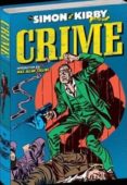 CRIME. LOS ARCHIVOS DE JOE SIMON Y JACK KIRBY de SIMON, JOE KIRBY, JACK 