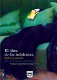 EL LIBRO DE LOS INDOLENTES (SOBRE LA POESIA) de SANCHEZ MENENDEZ, JAVIER 