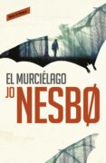 EL MURCILAGO (HARRY HOLE, 1) de NESBO, JO 