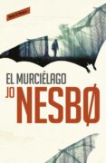 EL MURCILAGO (HARRY HOLE, 1) di NESBO, JO 