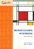 MICROECONOMIA INTERMEDIA CON CALCULO di SERRANO, ROBERTO 