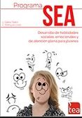 PROGRAMA SEA JUEGO COMPLETO: DESARROLLO DE HABILIDADES SOCIALES, EMOCIONALES Y ATENCION PLENA PARA JOVENES di VV.AA. 