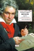 BEETHOVEN: LA DIRECCIN DE ORQUESTA de WAGNER, RICHARD 