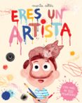 ERES UN ARTISTA di ALTES, MARTA 