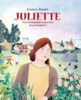 JULIETTE: LOS FANTASMAS REGRESAN EN PRIMAVERA di JOURDY, CAMILLE 