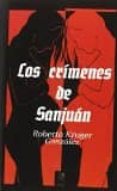 LOS CRIMENES DE SANJUAN di KRUGER, ROBERTO 