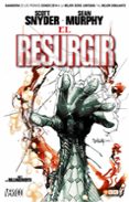 EL RESURGIR (ED. CARTONE) de SNYDER, SCOTT 