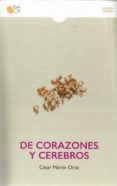 DE CORAZONES Y CEREBROS di MARTIN ORTIZ, CESAR 