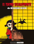 EL TEATRO ESCALOFRIANTE DE HIDESHI HINO di HINO, HIDESHI 