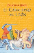 EL CABALLERO DEL LEN de HOPPE, FELICITAS 